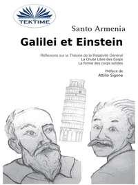 Galilei Et Einstein - Santo Armenia