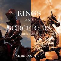Kings and Sorcerers Bundle, Моргана Райс аудиокнига. ISDN49615952