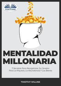 Mentalidad Millonaria,  аудиокнига. ISDN51381004