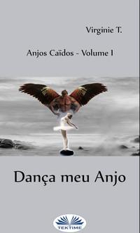 Dança Meu Anjo,  аудиокнига. ISDN57159696