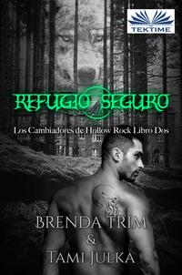 Refugio Seguro,  аудиокнига. ISDN57160196