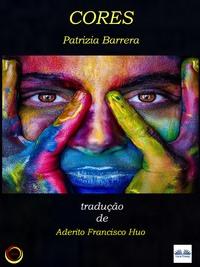 Cores, Patrizia  Barrera аудиокнига. ISDN57160526