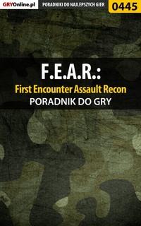 F.E.A.R.: First Encounter Assault Recon - Piotr Deja