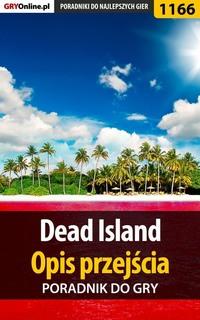 Dead Island - Artur Justyński