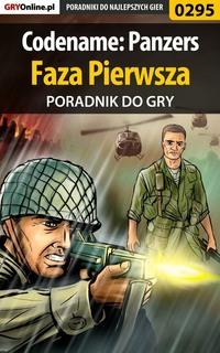 Codename: Panzers - Faza Pierwsza - Piotr Deja