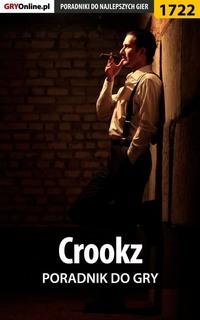 Crookz,  аудиокнига. ISDN57199921