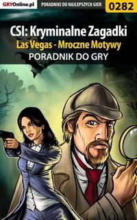 CSI: Kryminalne Zagadki Las Vegas - Mroczne Motywy,  аудиокнига. ISDN57199961