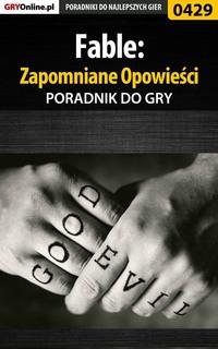 Fable: Zapomniane Opowieści - Krzysztof Gonciarz
