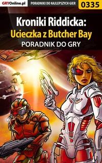 Kroniki Riddicka: Ucieczka z Butcher Bay,  аудиокнига. ISDN57202516