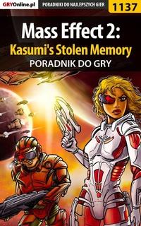 Mass Effect 2: Kasumis Stolen Memory - Jacek Hałas