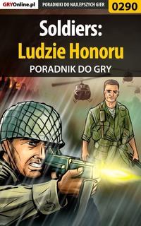 Soldiers: Ludzie Honoru,  аудиокнига. ISDN57205221