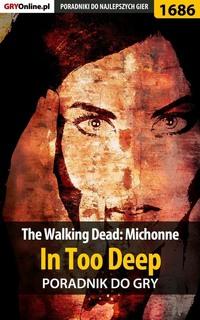 The Walking Dead: Michonne,  аудиокнига. ISDN57206286
