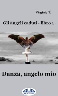 Danza, Angelo Mio,  аудиокнига. ISDN57408232