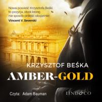 Amber Gold, Krzysztof Beśka аудиокнига. ISDN63472162