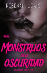 Monstruos En La Oscuridad,  аудиокнига. ISDN63533121