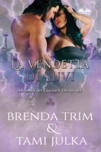 La Vendetta Di Suvi - Brenda Trim