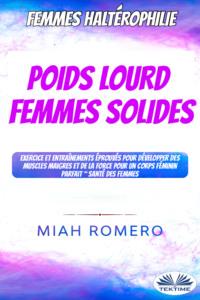 Haltérophilie Pour Femmes: Poids Lourds Femmes Dures,  аудиокнига. ISDN64616677