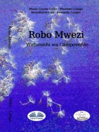 Robo Mwezi,  аудиокнига. ISDN64891831