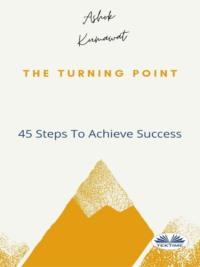 The Turning Point - Ashok Kumawat