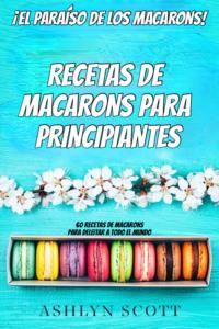 Receta De Macarons Para Principiantes,  аудиокнига. ISDN65971522