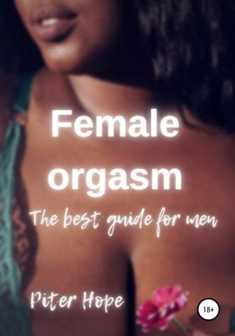 Female orgasm, аудиокнига Питера Хоупа. ISDN65980434