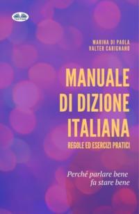 Manuale Di Dizione Italiana - Marina Di Paola