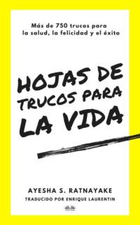 Hojas De Trucos Para La Vida,  аудиокнига. ISDN66741293