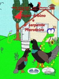 Super-Erbino E A Serpente Maroteira,  аудиокнига. ISDN67033188