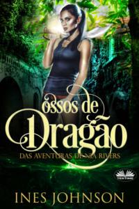 Ossos De Dragão,  аудиокнига. ISDN67033268