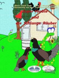 Super-Herbie Und Die Schlange Räuber,  аудиокнига. ISDN67033468