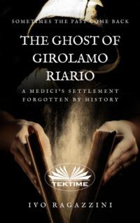 The Ghost Of Girolamo Riario,  аудиокнига. ISDN67103709