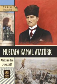 Mustafa Kamal Atatürk,  аудиокнига. ISDN68289499