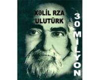 Otuz milyon, Халила Рзы Улутюрка аудиокнига. ISDN68720919