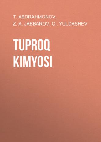 TUPROQ KIMYOSI - G‘. YULDASHEV