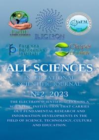 All sciences. №2, 2023. International Scientific Journal - Ibratjon Aliyev