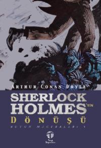 Sherlock Holmes’un Dönüşü Bütün Maceraları 5, Артура Конана Дойла аудиокнига. ISDN69428773