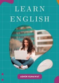 Learn English - Ashok Kumawat