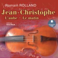 Jean-Christophe: Laube • Le matin, Ромена Роллан аудиокнига. ISDN69581827