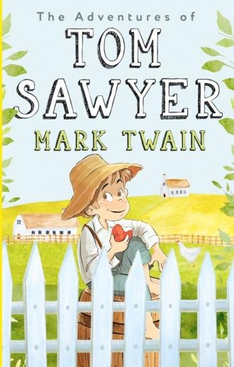 The Adventures of Tom Sawyer / Приключения Тома Сойера - Марк Твен