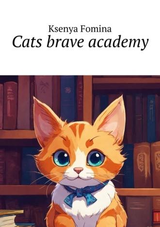 Cats brave academy,  аудиокнига. ISDN70327282
