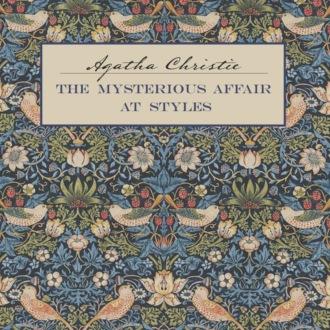 Загадочное происшествие в Стайлзе / The Mysterious Affair at Styles. Книга для чтения на английском языке, Агаты Кристи аудиокнига. ISDN70328656