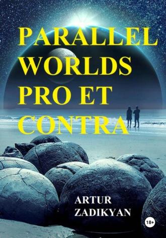 Parallel Worlds pro et contra, аудиокнига . ISDN70337599