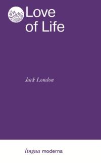 Love of Life / Любовь к жизни, Джека Лондона аудиокнига. ISDN70377667