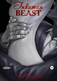 Inhuman beast/ Бесчеловечное животное - A. Graimard