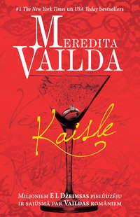 Kaisle - Meredita Vailda