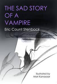 The Sad Story of a Vampire - Eric Stenbock