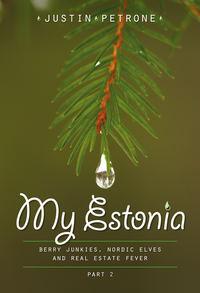 My Estonia II - Justin Petrone