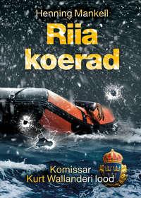 Riia koerad, Henning Mankell audiobook. ISDN21148013