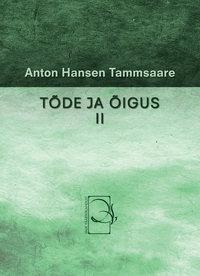 Tõde ja õigus II - Anton Hansen Tammsaare