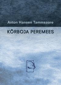 Kõrboja peremees - Anton Hansen Tammsaare